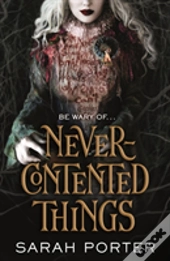 Nevercontented Things