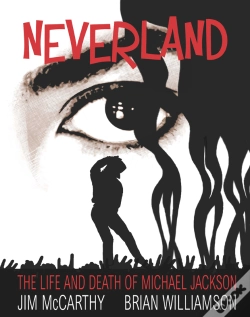 Capa do artigo Neverland: The Life & Death Of Michael Jackson