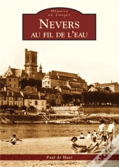 Nevers Au Fil De L'Eau