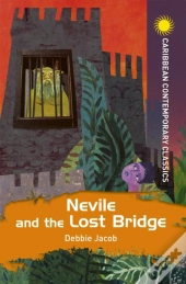 Nevile And The Lost Bridge