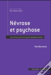 Névrose Et Perversion ; Les Structures Cliniques Fondamentales