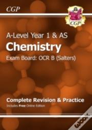 New 2015 A-Level Chemistry: Ocr B Year 1 & As Complete Revision & Practice With Online Edition