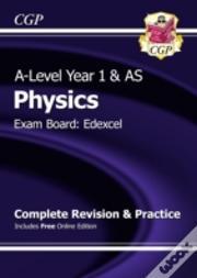 New 2015 A-Level Physics: Edexcel Year 1 & As Complete Revision & Practice With Online Edition