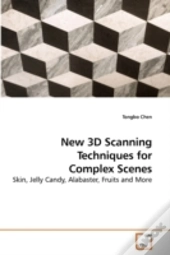 New 3d Scanning Techniques For Complex S