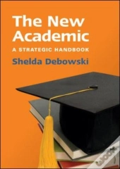 New Academic: A Strategic Handbook