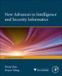 New Advances In Intelligence And Security Informatics - Preview