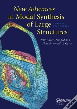 Capa do artigo New Advances In Modal Synthesis Of Large Structures: Non-Linear Damped And Non-Deterministic Cases