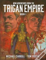 New Adventures From The Trigan Empire - Book One