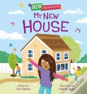New Adventures: My New House