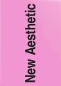 New Aesthetic 3 - Preview