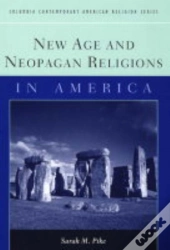 New Age And Neopagan Religions In America