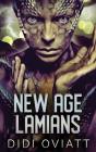 New Age Lamians - Preview