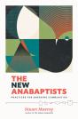 New Anabaptists - Preview