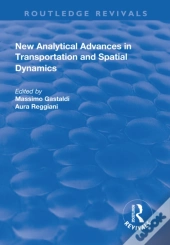 New Analytical Advances In Transportation And Spatial Dynamics