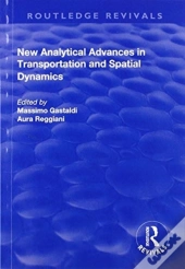 New Analytical Advances In Transportation And Spatial Dynamics