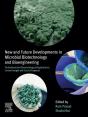 New And Future Developments In Microbial Biotechnology And Bioengineering - Preview