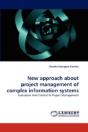 New Approach About Project Management Of Complex Information Systems - Preview