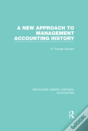 Capa do artigo New Approach To Management Accounting History (Rle Accounting)