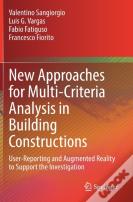 New Approaches For Multi-Criteria Analysis In Building Constructions
