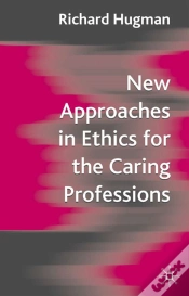 Capa do artigo New Approaches In Ethics For The Caring Professions