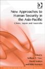 New Approaches To Human Security In The Asia-Pacific - Preview