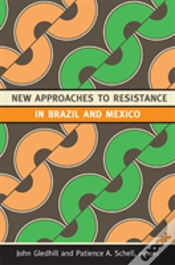Capa do artigo New Approaches To Resistance In Brazil And Mexico