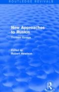 New Approaches To Ruskin (Routledge Revivals)