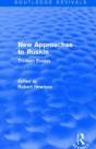 New Approaches To Ruskin (Routledge Revivals) - Preview