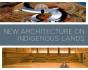 New Architecture On Indigenous Lands - Preview