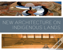 New Architecture On Indigenous Lands