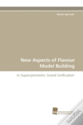 New Aspects Of Flavour Model Building