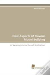 Capa do artigo New Aspects Of Flavour Model Building