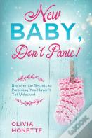 New Baby, Don'T Panic!