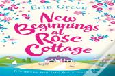 New Beginnings At Rose Cottage