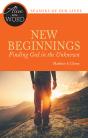 New Beginnings, Finding God In The Unknown - Preview