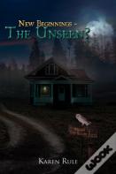 New Beginnings - The Unseen?
