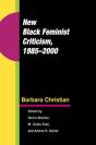 New Black Feminist Criticism, 1985-2000 - Preview
