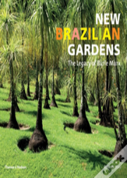 New Brazilian Gardens