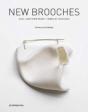 New Brooches - Preview
