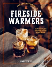 New Camp Cookbook Fireside Warmers