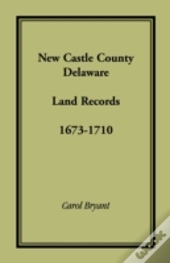 New Castle County, Delaware Land Records
