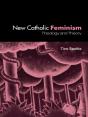New Catholic Feminism - Preview