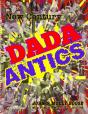 New Century Dada Antics - Preview