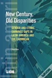 New Century, Old Disparities