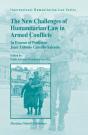 New Challenges Of Humanitarian Law In Armed Conflicts - Preview