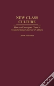 Capa do artigo New Class Culture