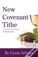 New Covenant Tithe