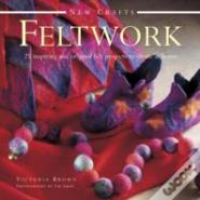 New Crafts: Feltwork