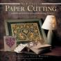 New Crafts: Paper Cutting: 25 Beautiful And Practical Projects Shown Step By Step - Preview
