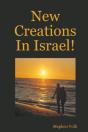 New Creations In Israel! - Preview
